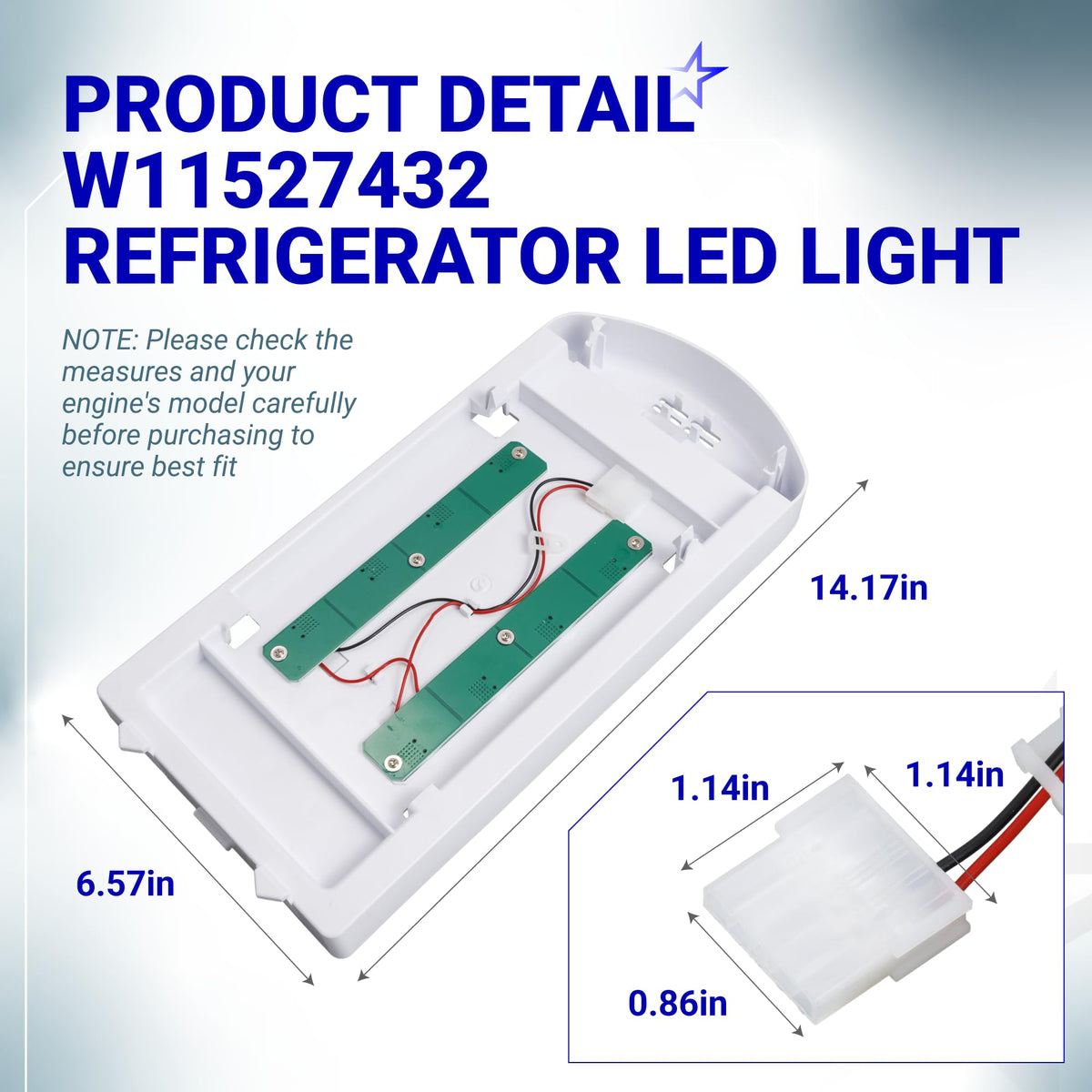 W11527432 refrigerator LED light module with dimensions and connector detail view.