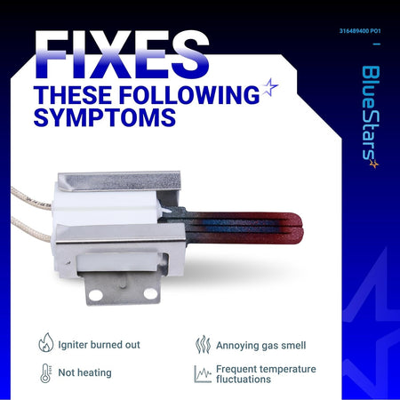 Infographic showing 316489400 range oven igniter and the common appliance symptoms it fixes.