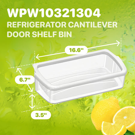 WPW10321304 Refrigerator Cantilever Door Shelf Bin with dimensions diagram showing 16.6 x 6.7 x 3.5 inches