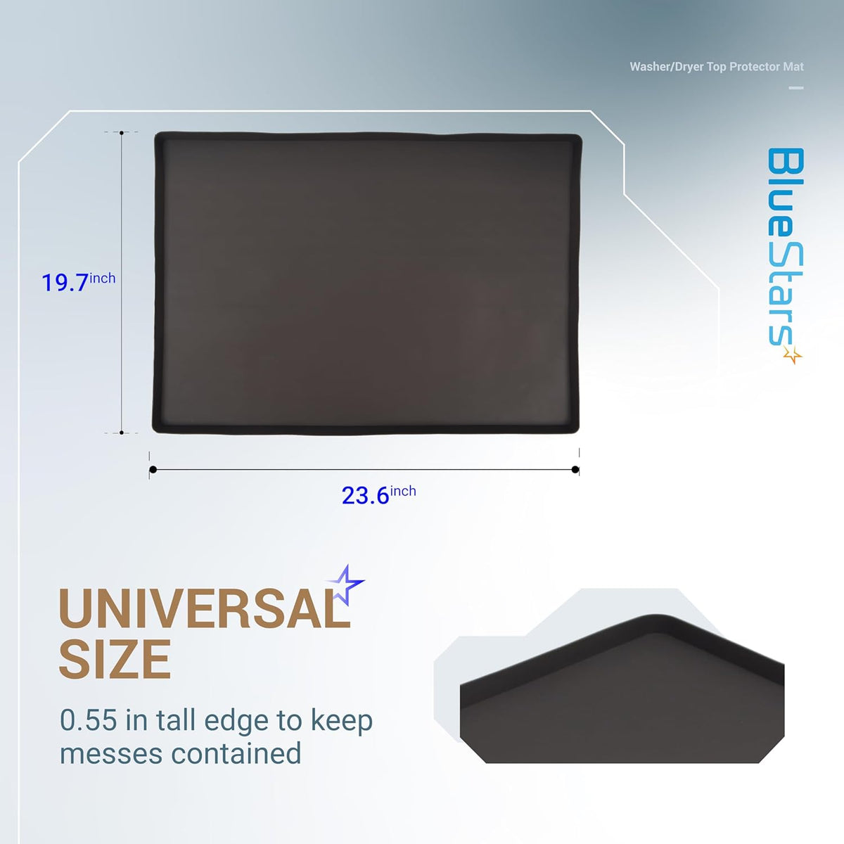23.6 x 19.7 inch silicone washer and dryer top mat with dimensions and raised edge detail.