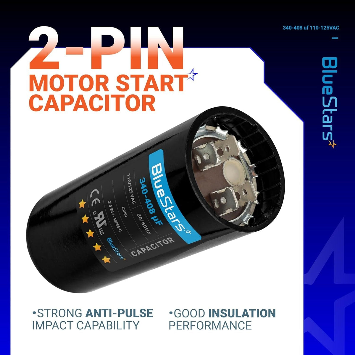 BlueStars 340-408 uF 110-125 VAC 2-pin round motor start capacitor with label details.