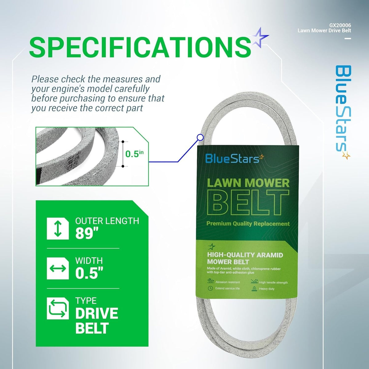 GX20006 mower drive belt specifications infographic showing 89-inch length and 0.5-inch width dimensions.