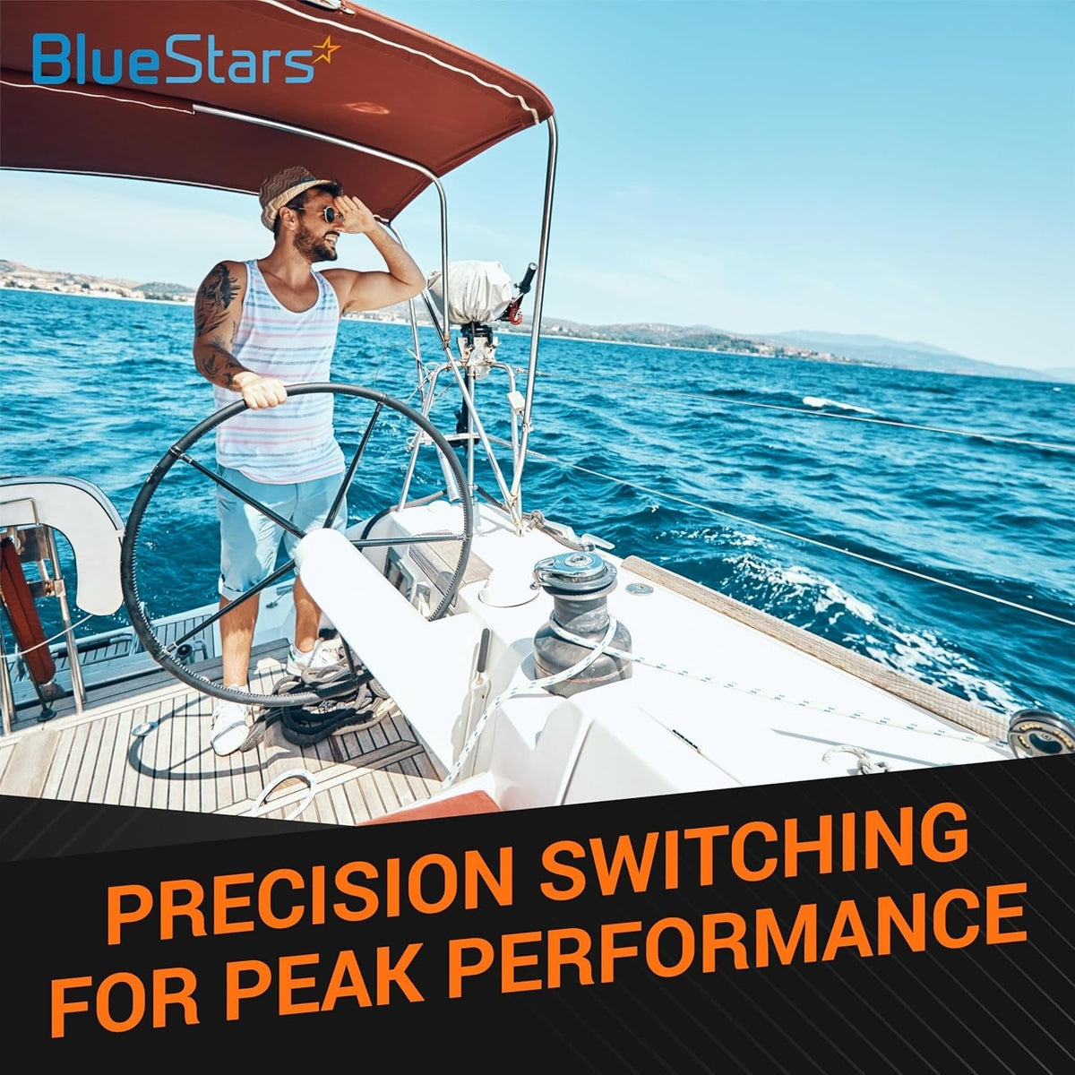 Lifestyle image of a man steering a sailboat, promoting BlueStars e-Series battery switch precision performance.
