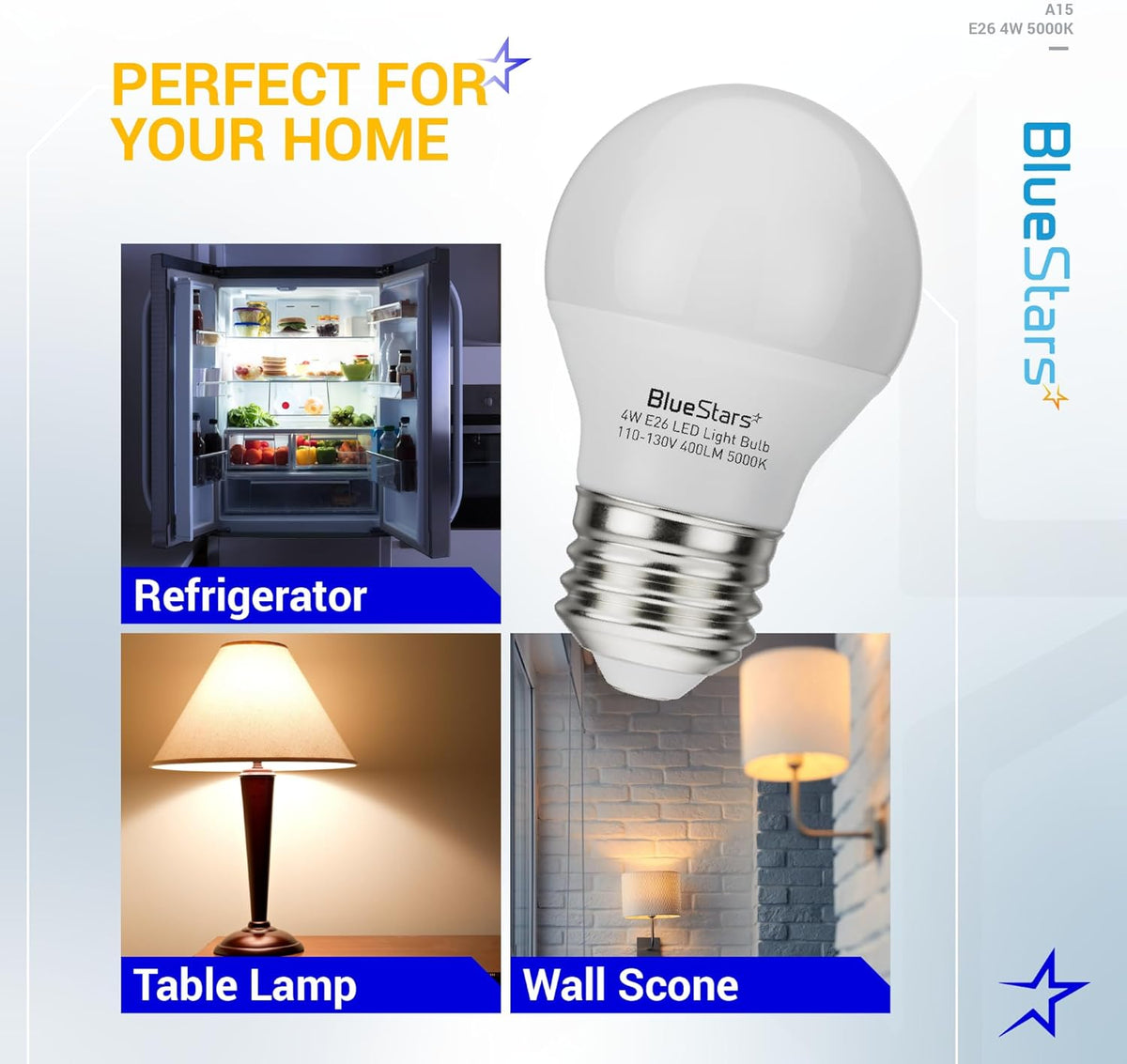 BlueStars A15 4W E26 LED light bulb shown with refrigerator, table lamp, and wall scone application examples.
