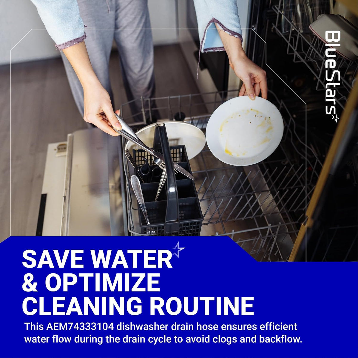 AEM74333104 AEM74333101 Dishwasher Drain Hose Assembly promotional graphic with a person loading dishes into a dishwasher