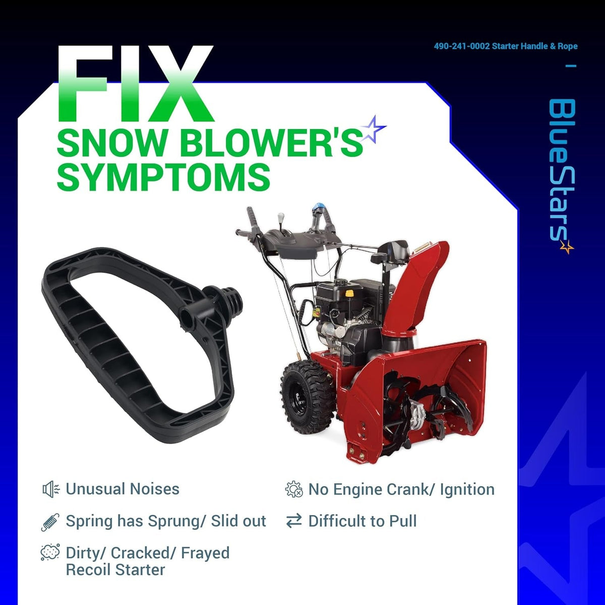 490-241-0002 snowblower starter handle and rope replacement guide with symptoms of a faulty recoil starter.