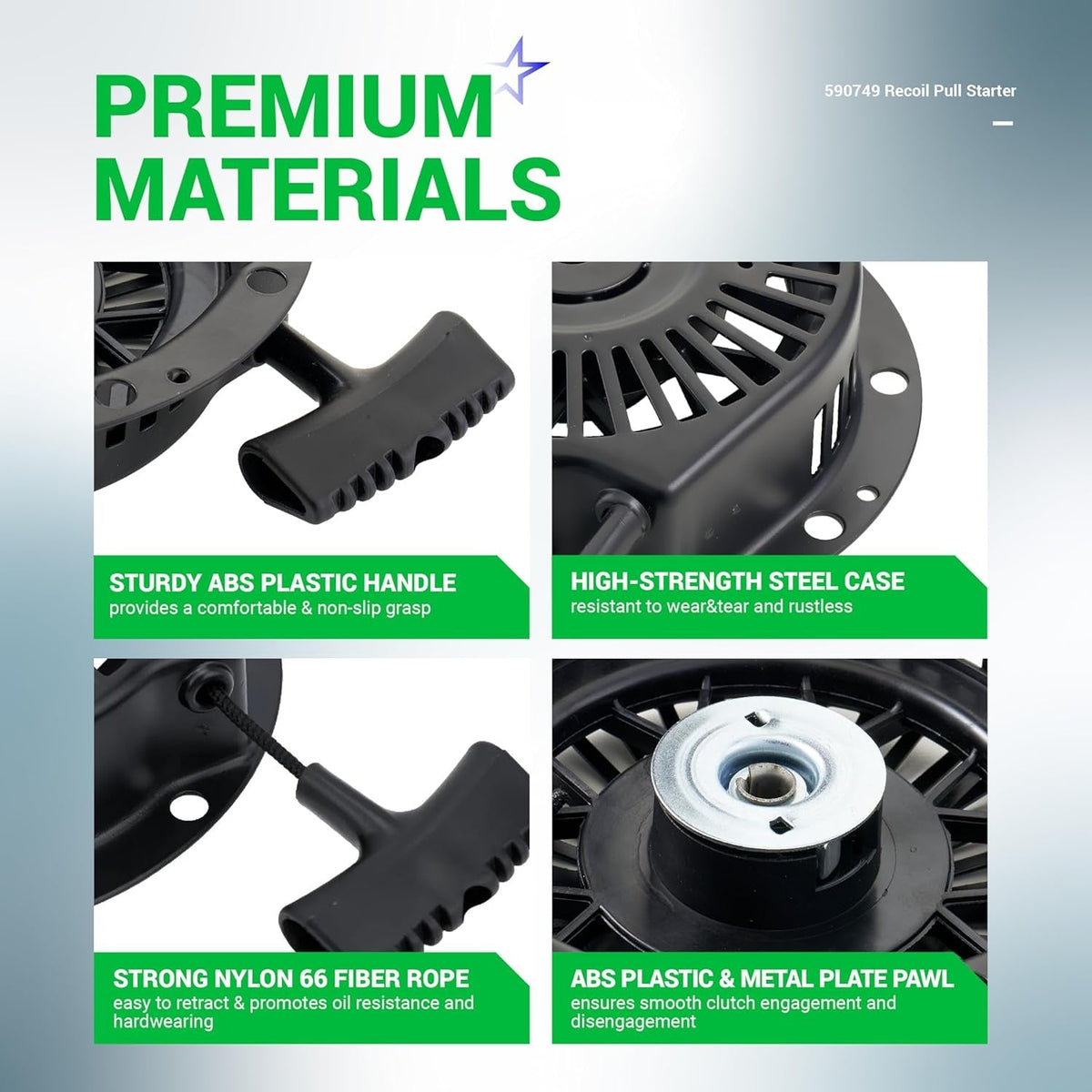 Infographic showing premium material features of the 590749 recoil pull starter including handle, steel case, and pawl.