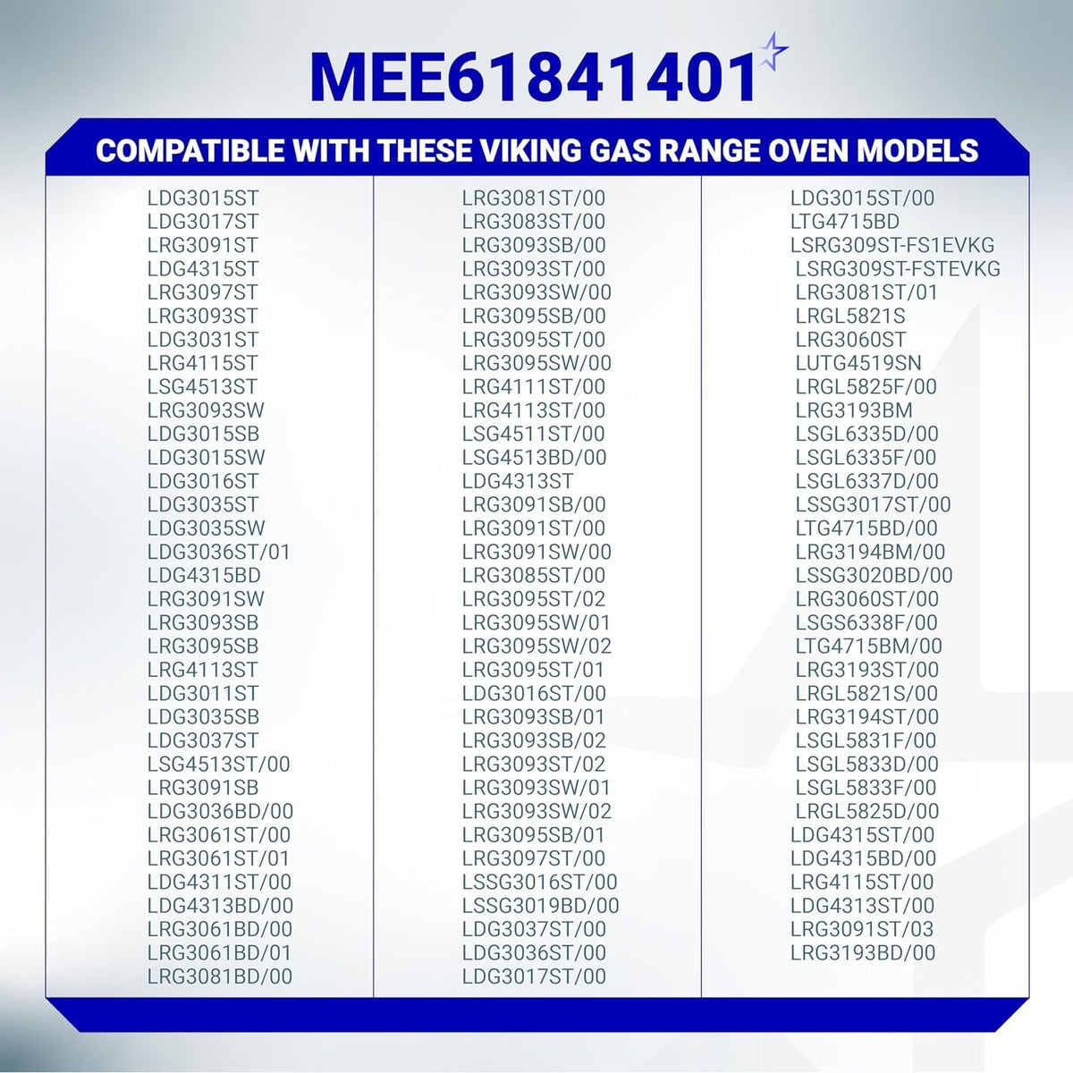 Compatibility chart for MEE61841401 range oven igniter listing compatible LG gas range oven models.