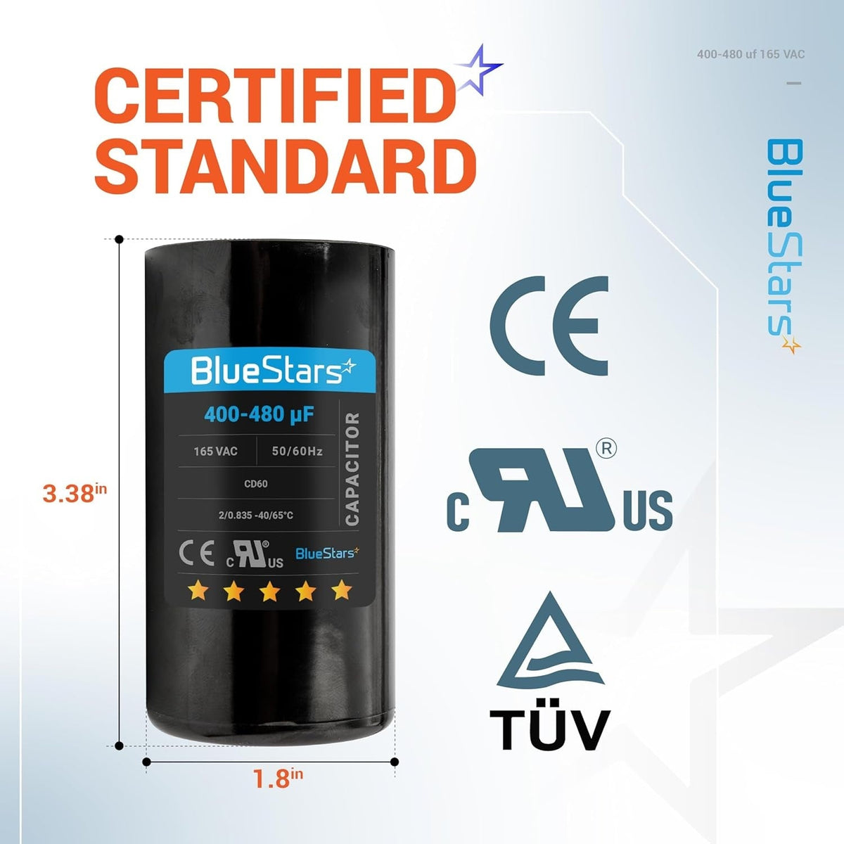 BlueStars 400-480 uF 165 VAC CD60 round motor start capacitor with dimensions labeled 3.38 inches by 1.8 inches.