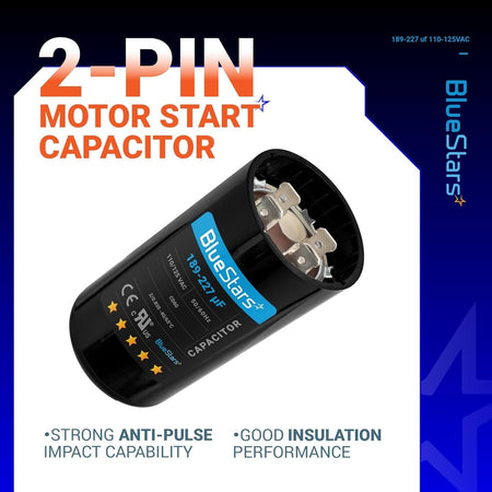BlueStars 189-227 uF 125 VAC 2-pin round motor start capacitor for pool and well pumps.