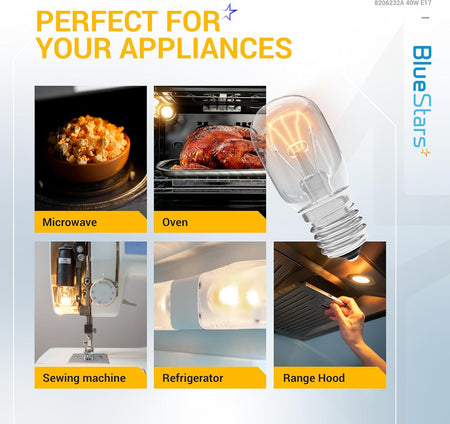 BlueStars 8206232A 40W E17 light bulb shown in various appliance applications including microwave, oven, and range hood.