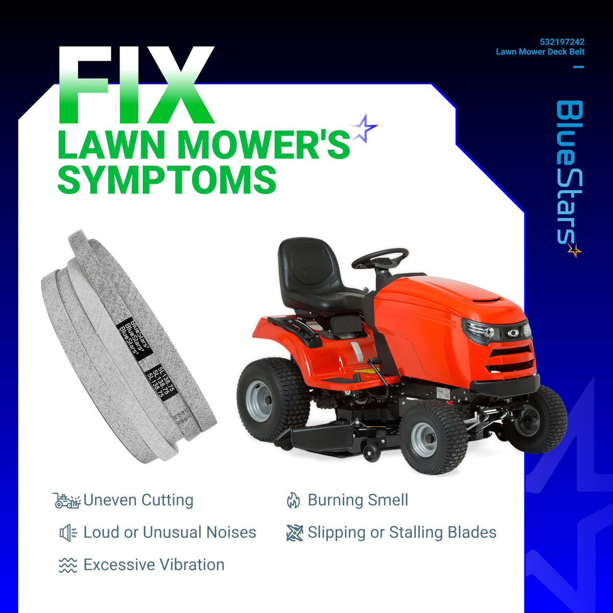 532197242 mower deck belt shown with a lawn tractor and common symptoms of a worn belt.