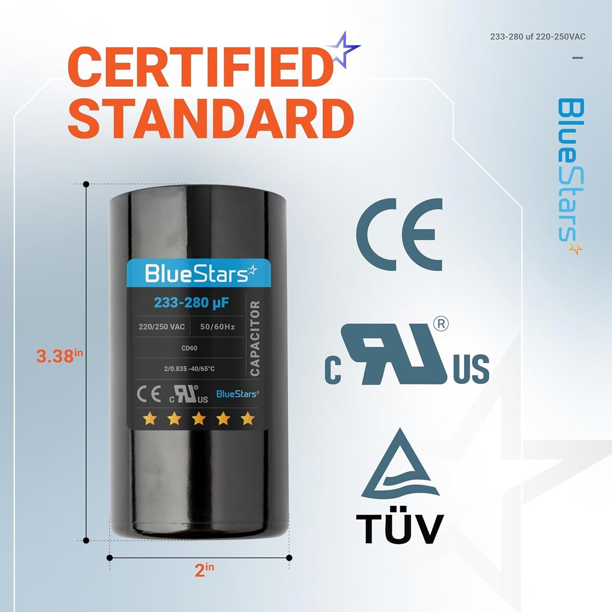 BlueStars 233-280 uF 220-250 VAC round motor start capacitor with dimensions and certification labels.
