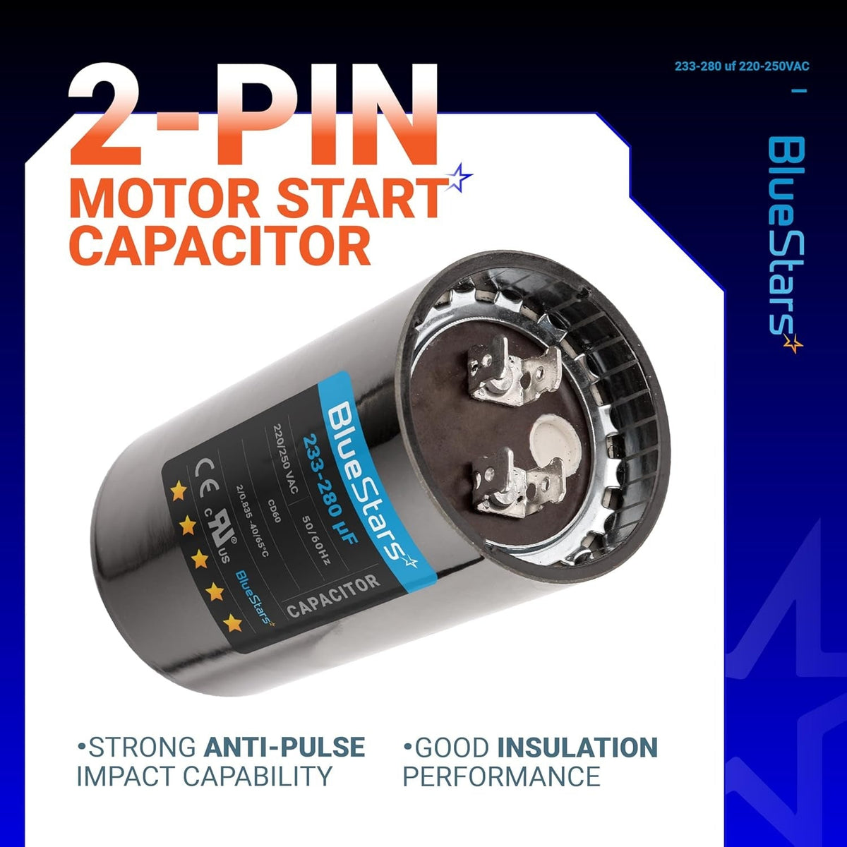 233-280 uF 220-250 VAC 2-pin round motor start capacitor with BlueStars branding label.