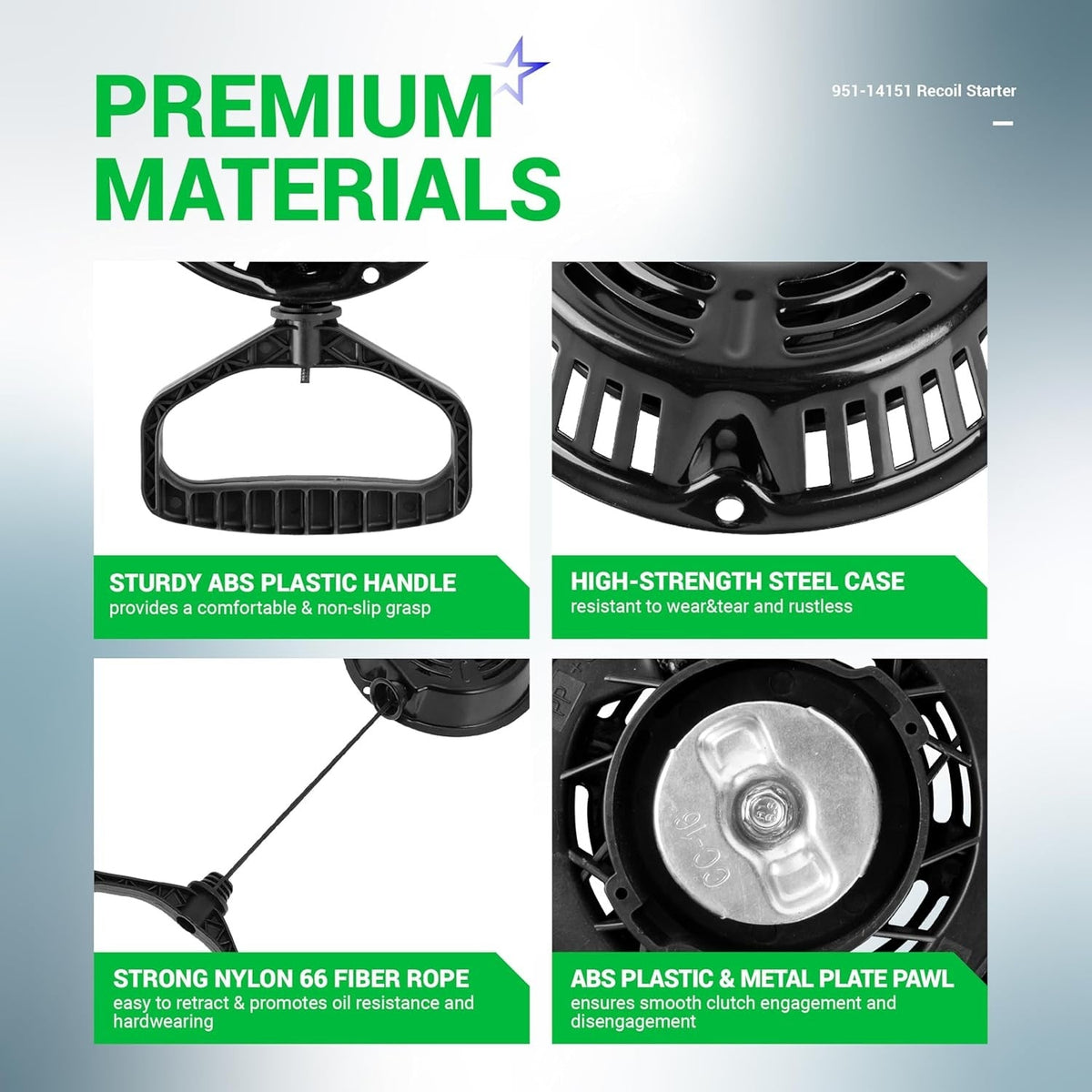 Infographic showing premium material features of the 951-14151 recoil starter including handle, steel case, rope, and pawl.