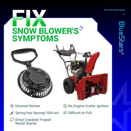 951-14151 recoil starter replacement part shown with a snow blower to illustrate common engine starting symptoms.