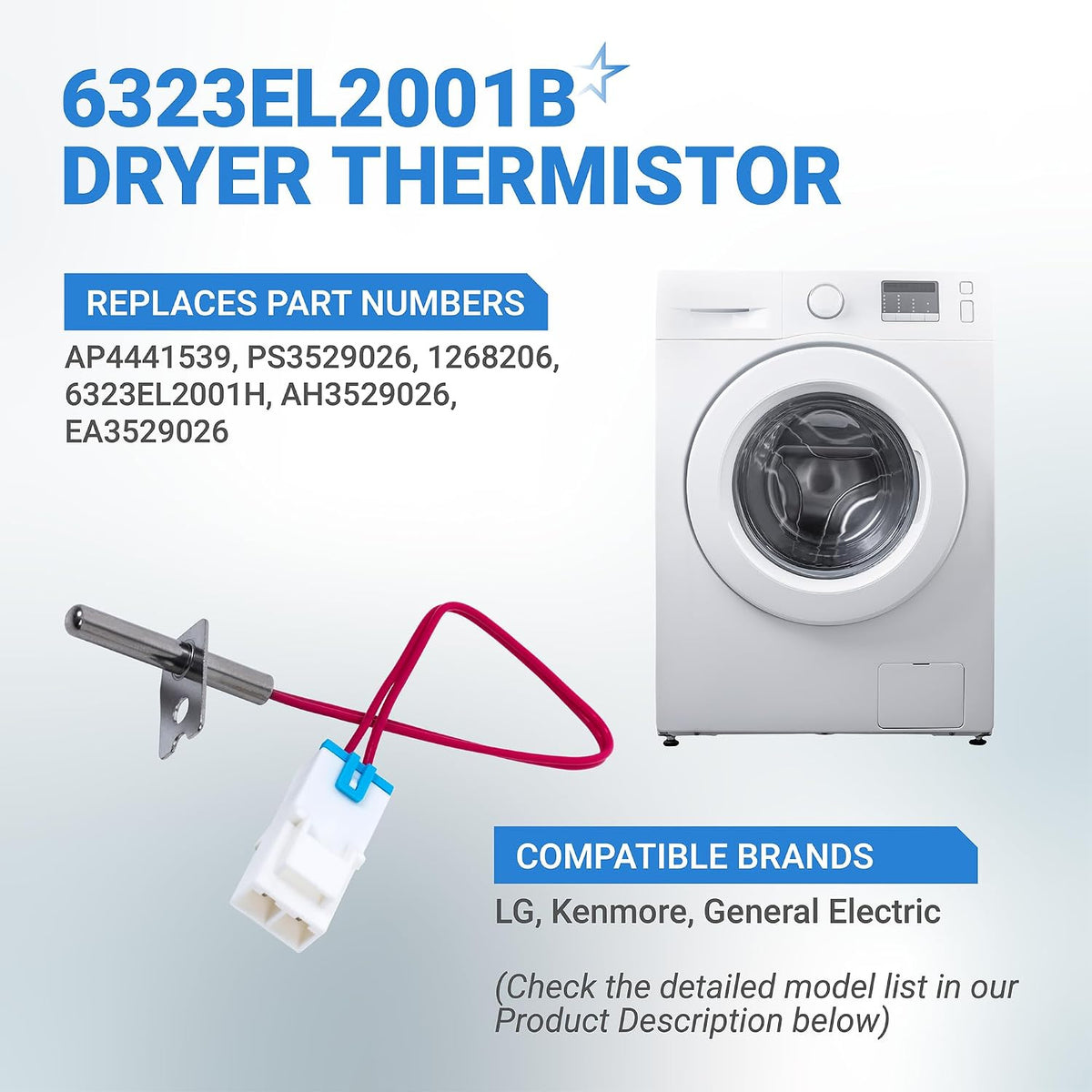 6323EL2001B Dryer Thermistor Assembly shown beside a front-loading dryer with replacement part numbers and brand labels