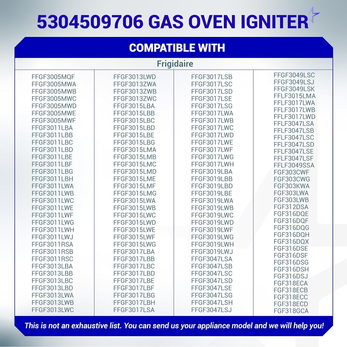 Compatibility chart for 5304509706 gas oven igniter listing Frigidaire appliance model numbers.