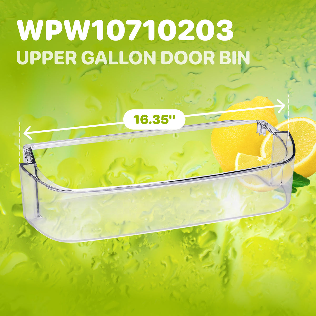 WPW10710203 Refrigerator Gallon Door Shelf Bin with a dimension diagram showing 16.35-inch width