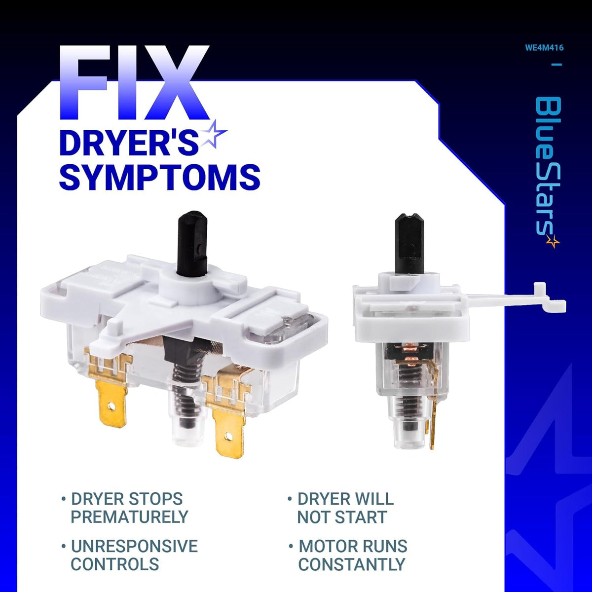 Two WE4M416 dryer push-to-start switches shown from front and side angles to illustrate common dryer repair symptoms.