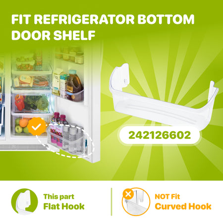 242126602 Refrigerator Clear Door Shelf Bin graphic showing flat hook fit and curved hook comparison