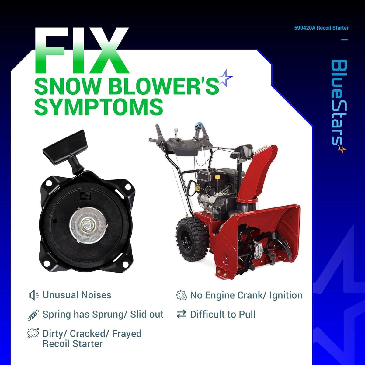 590420A Recoil Starter replacement part shown with a snow blower to illustrate common repair symptoms.