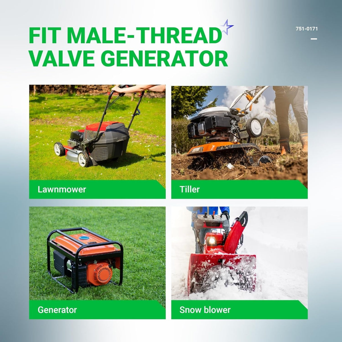 Infographic showing 751-0171 fuel shut off valve compatibility with lawn mowers, tillers, generators, and snow blowers.