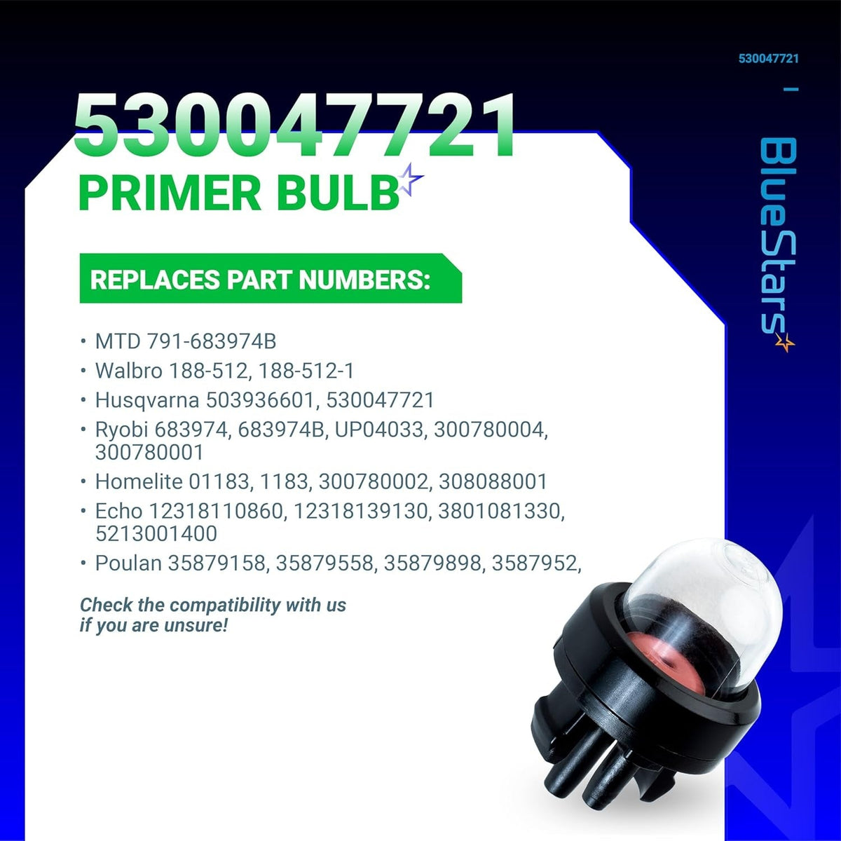 Informational graphic for 530047721 primer bulb showing compatibility and replacement part numbers for small engines.