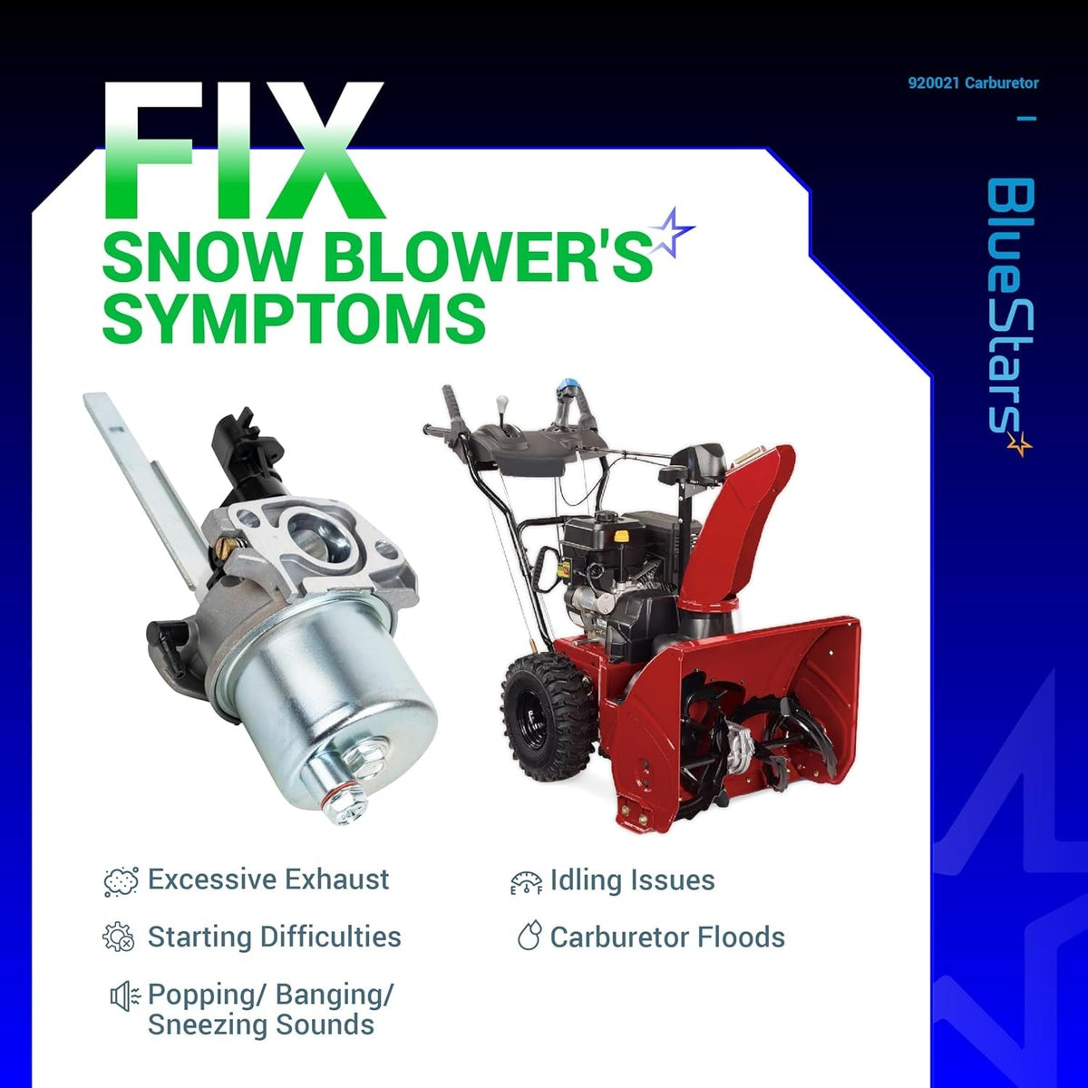 920021 carburetor replacement part shown with a snow blower to illustrate common engine repair symptoms.