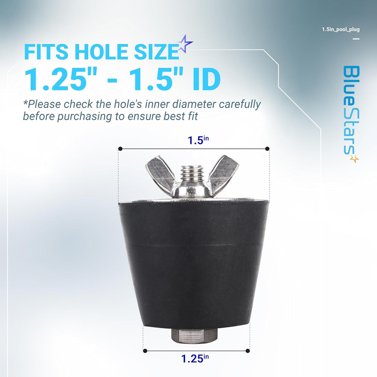 1.5-inch pool winterizing plug with wing nut showing 1.25-inch to 1.5-inch inner diameter compatibility.