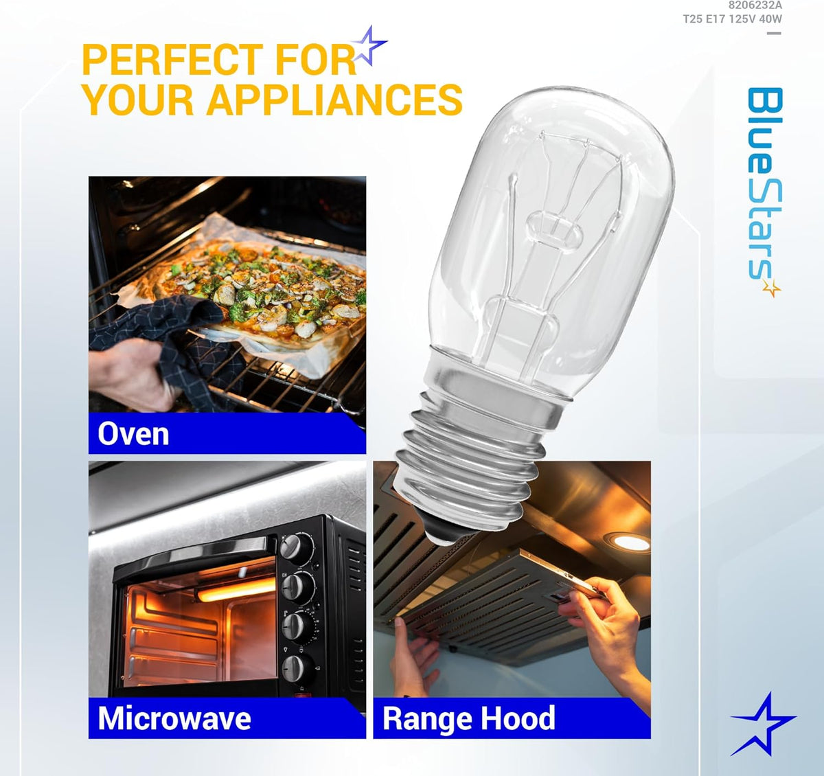 8206232A 125V 40W microwave bulb with E17 base shown with oven, microwave, and range hood application examples.