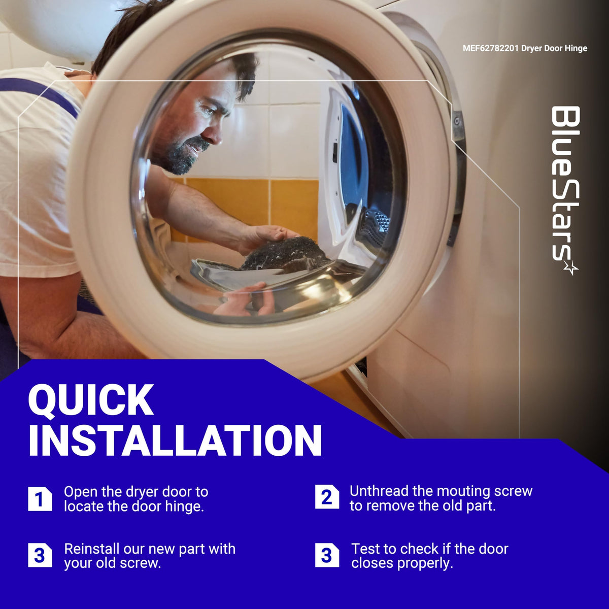Instructional graphic showing quick installation steps for the MEF62782201 clothes dryer door hinge.