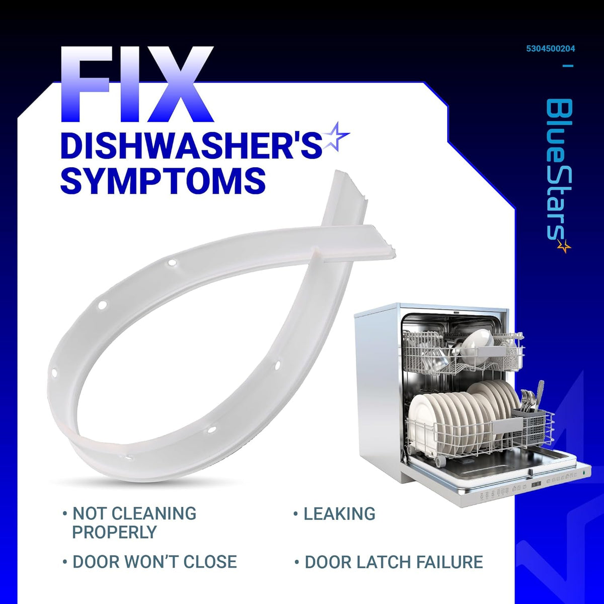 5304500204 dishwasher bottom door gasket replacement part shown with dishwasher troubleshooting symptoms graphic.