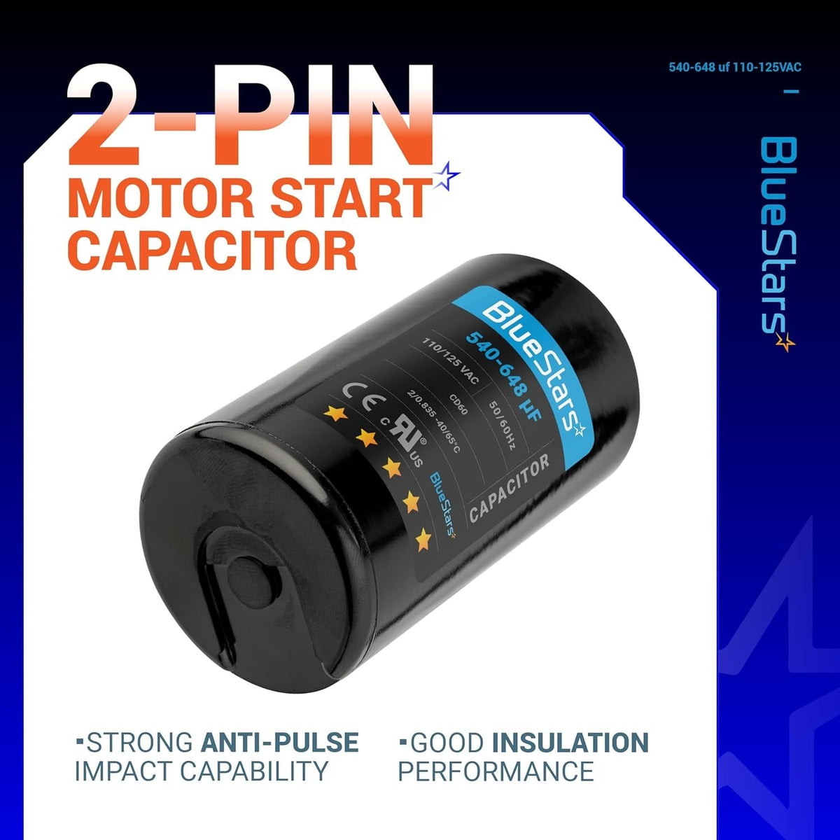 BlueStars 540-648 uF 110-125 VAC round motor start capacitor with 2-pin terminal design.
