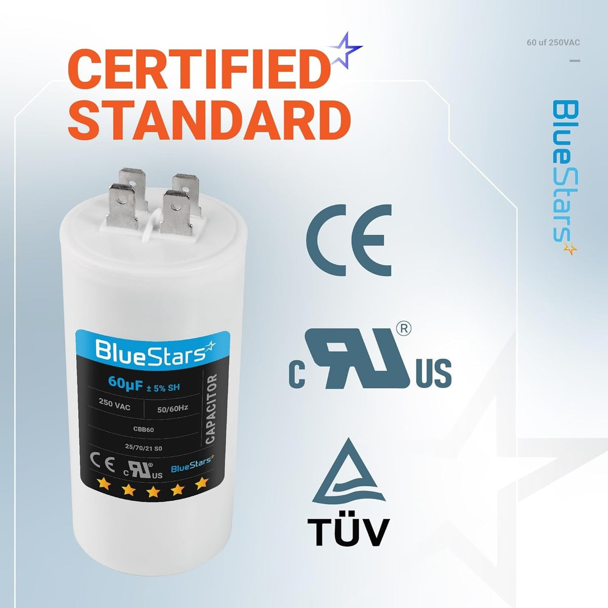 BlueStars CBB60 60uF 250VAC round run capacitor with certification logos displayed on a promotional background.