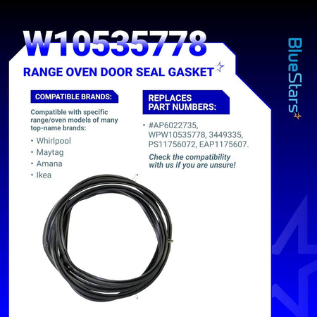 W10535778 range oven door seal gasket coiled with compatibility and replacement part number information graphic.