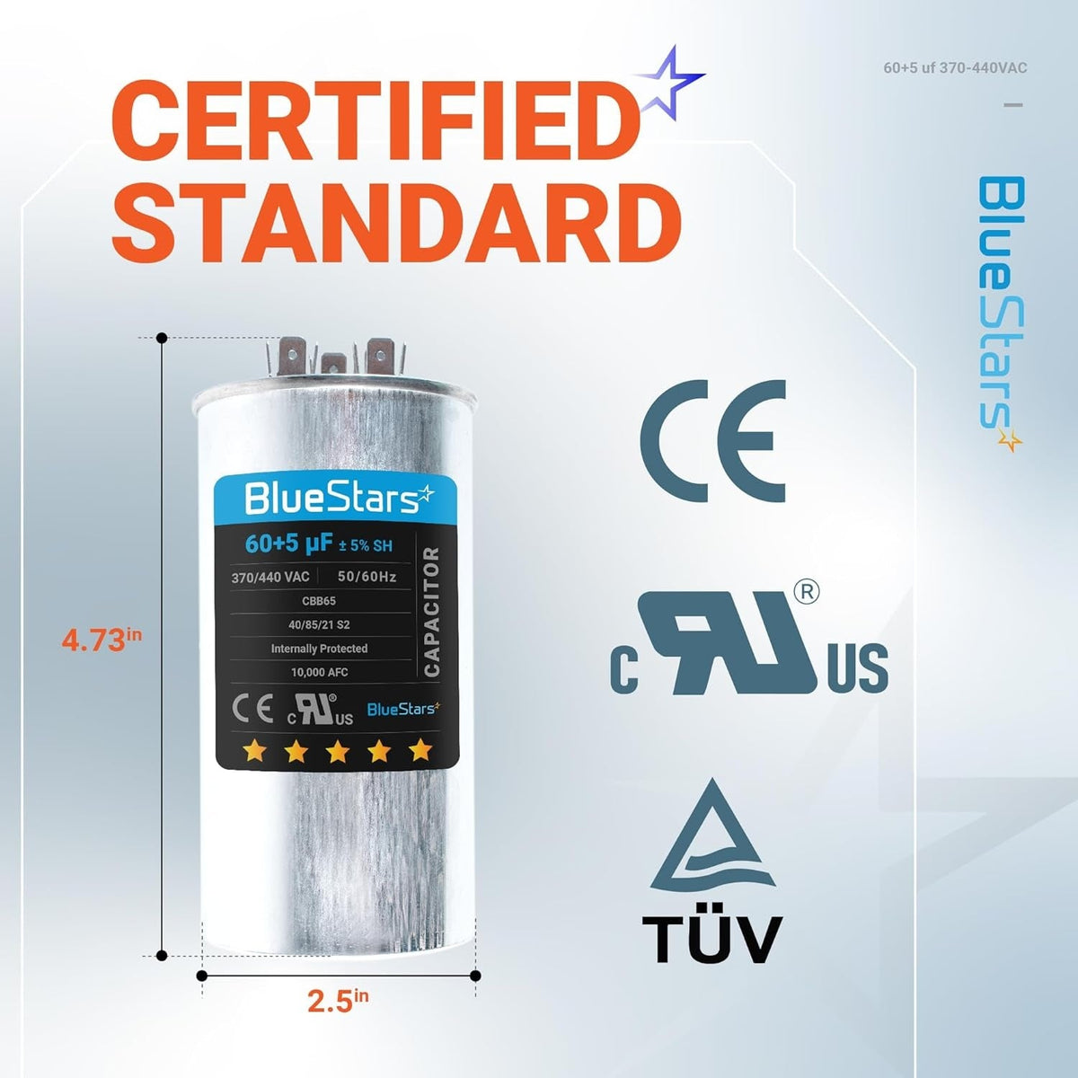 BlueStars 60+5 uF 370/440 VAC dual run round capacitor with 4.73-inch height and 2.5-inch diameter dimensions.
