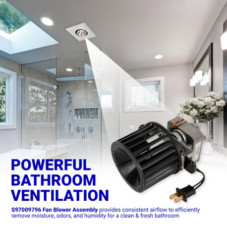 S97009796 heater fan blower assembly for bathroom ventilation systems.
