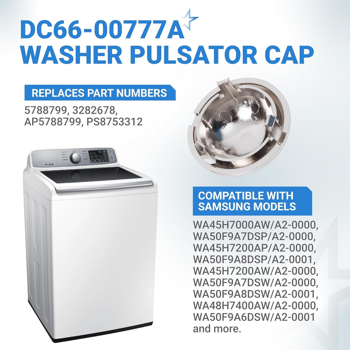 DC66-00777A washer pulsator cap replacement for Samsung washing machines with compatibility and part number information.