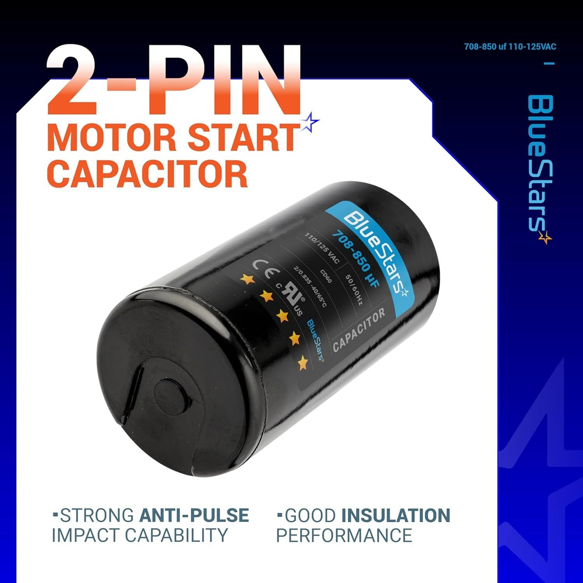 BlueStars 708-850 uF 110-125 VAC round motor start capacitor with 2-pin design for air conditioners and electric motors.