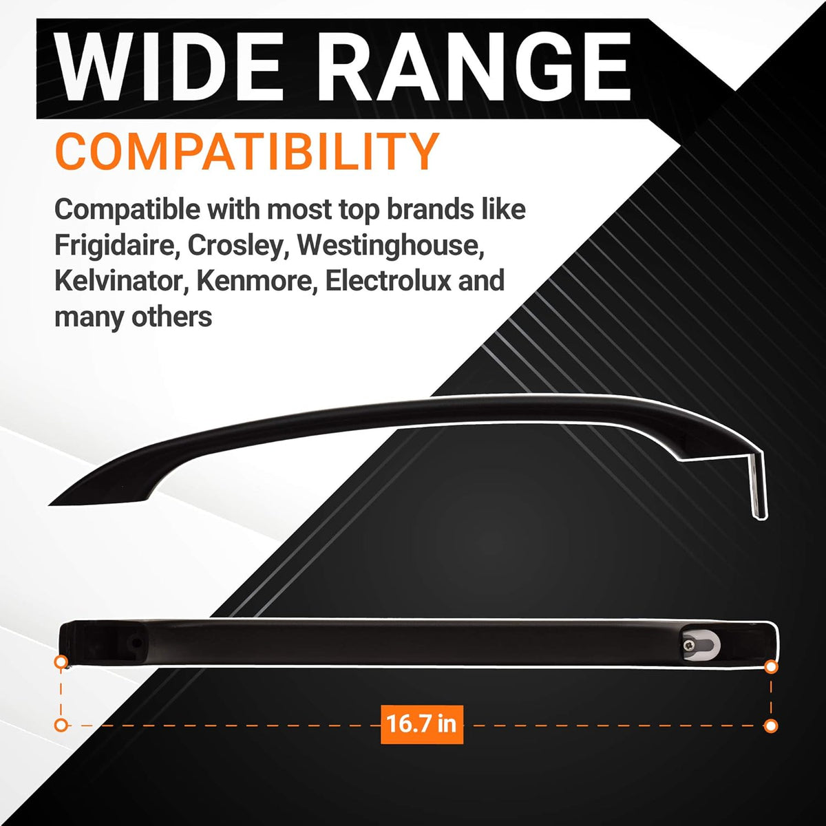 16-3/4 inch refrigerator door handle replacement showing compatibility with Frigidaire and other major appliance brands.