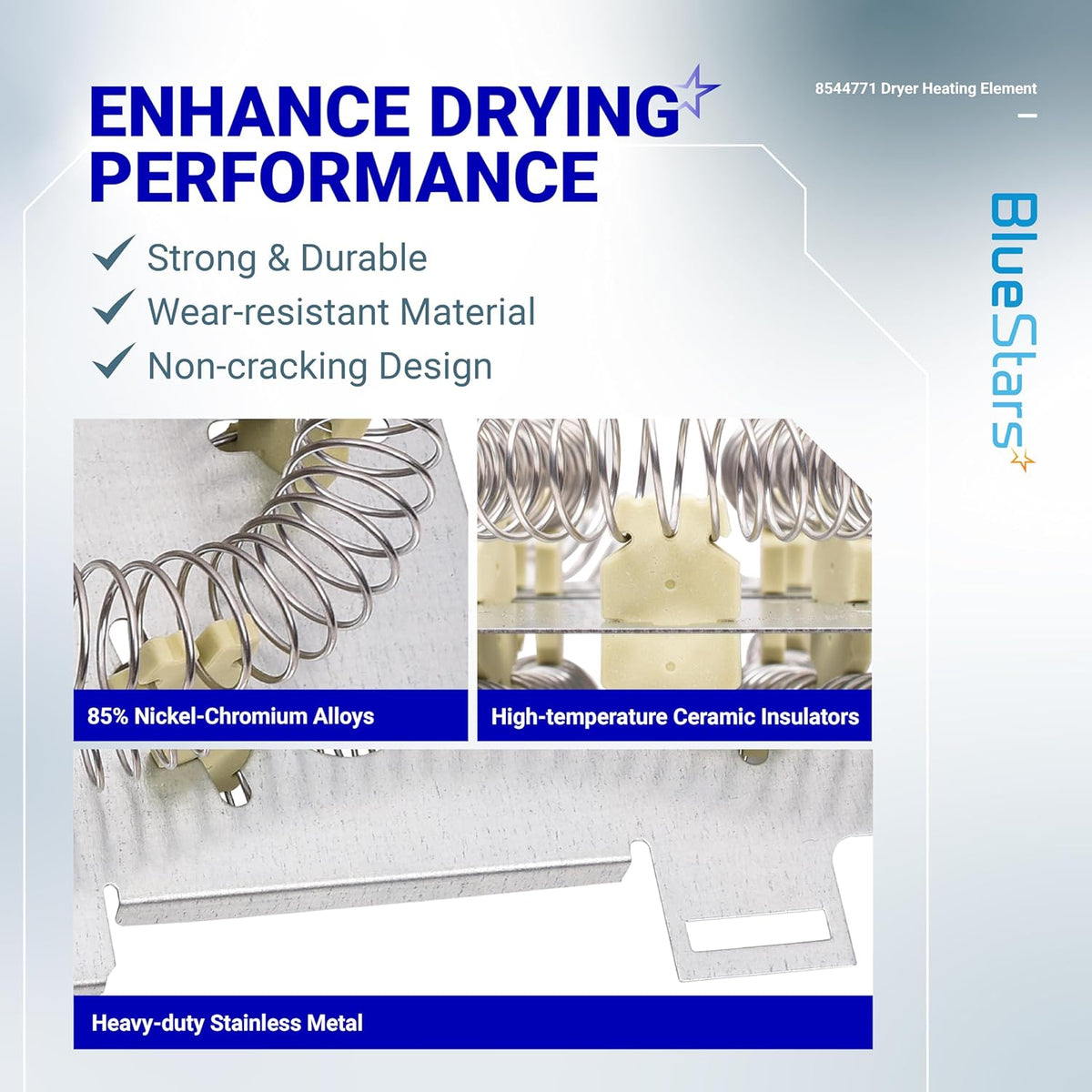 Infographic showing durable materials and ceramic insulators for 8544771 dryer heating element.