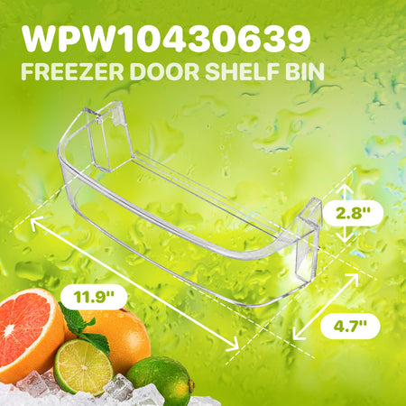WPW10430639 Freezer Door Shelf Bin, dimensions diagram showing 11.9 x 4.7 x 2.8 inches