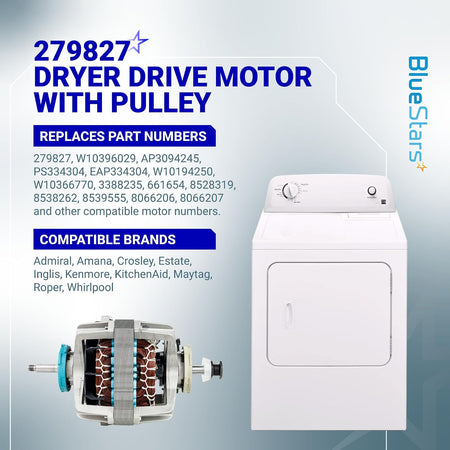 279827 Dryer Drive Motor with Pulley, graphic showing the motor, a dryer, replacement part numbers and compatible brands