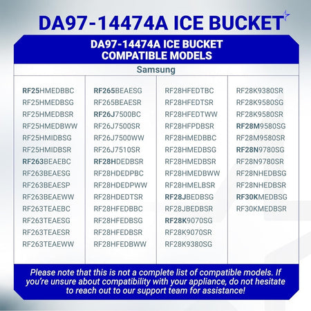 Compatibility chart for Samsung DA97-14474A ice bucket listing compatible refrigerator model numbers.