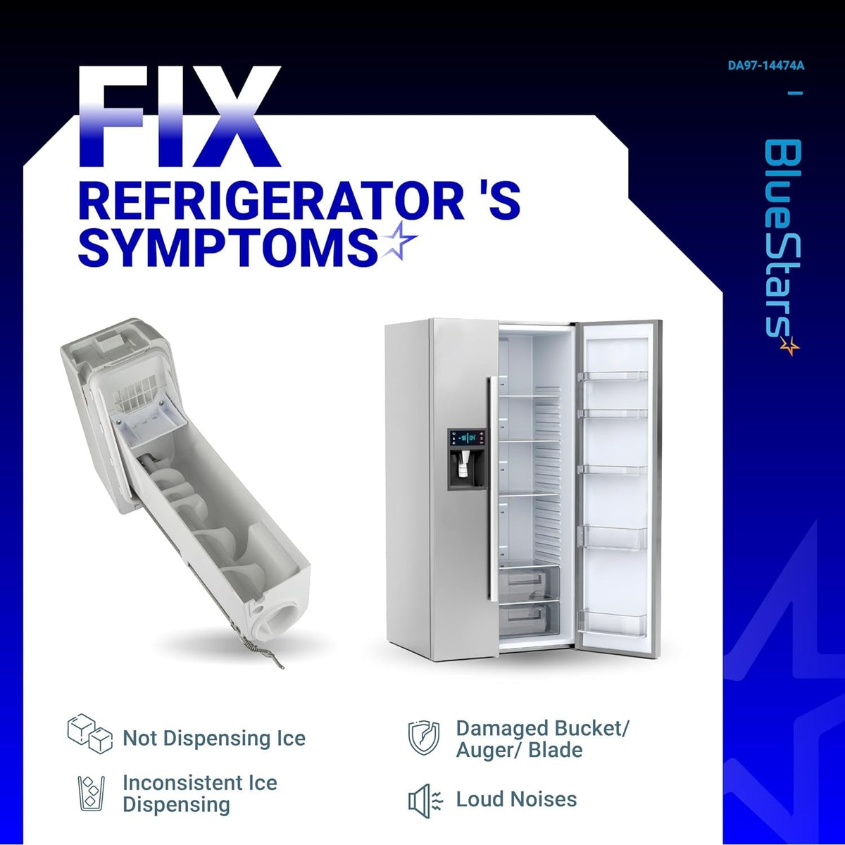 DA97-14474A ice bucket assembly for Samsung refrigerators showing common repair symptoms and compatibility.