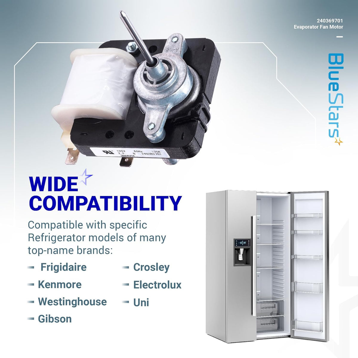240369701 refrigerator evaporator fan motor replacement part with compatibility information and refrigerator graphic.