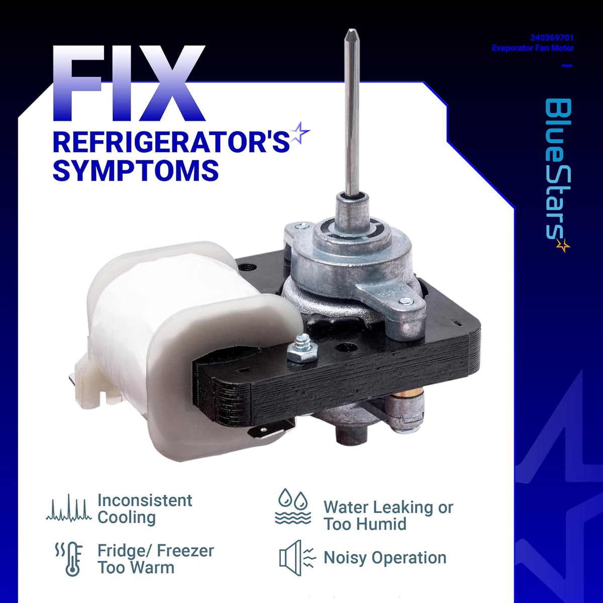 240369701 refrigerator evaporator fan motor replacement part for Frigidaire, Kenmore, and Electrolux appliances.