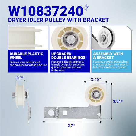W10837240 dryer idler pulley with bracket showing dimensions, durable plastic wheel, and double bearing design.