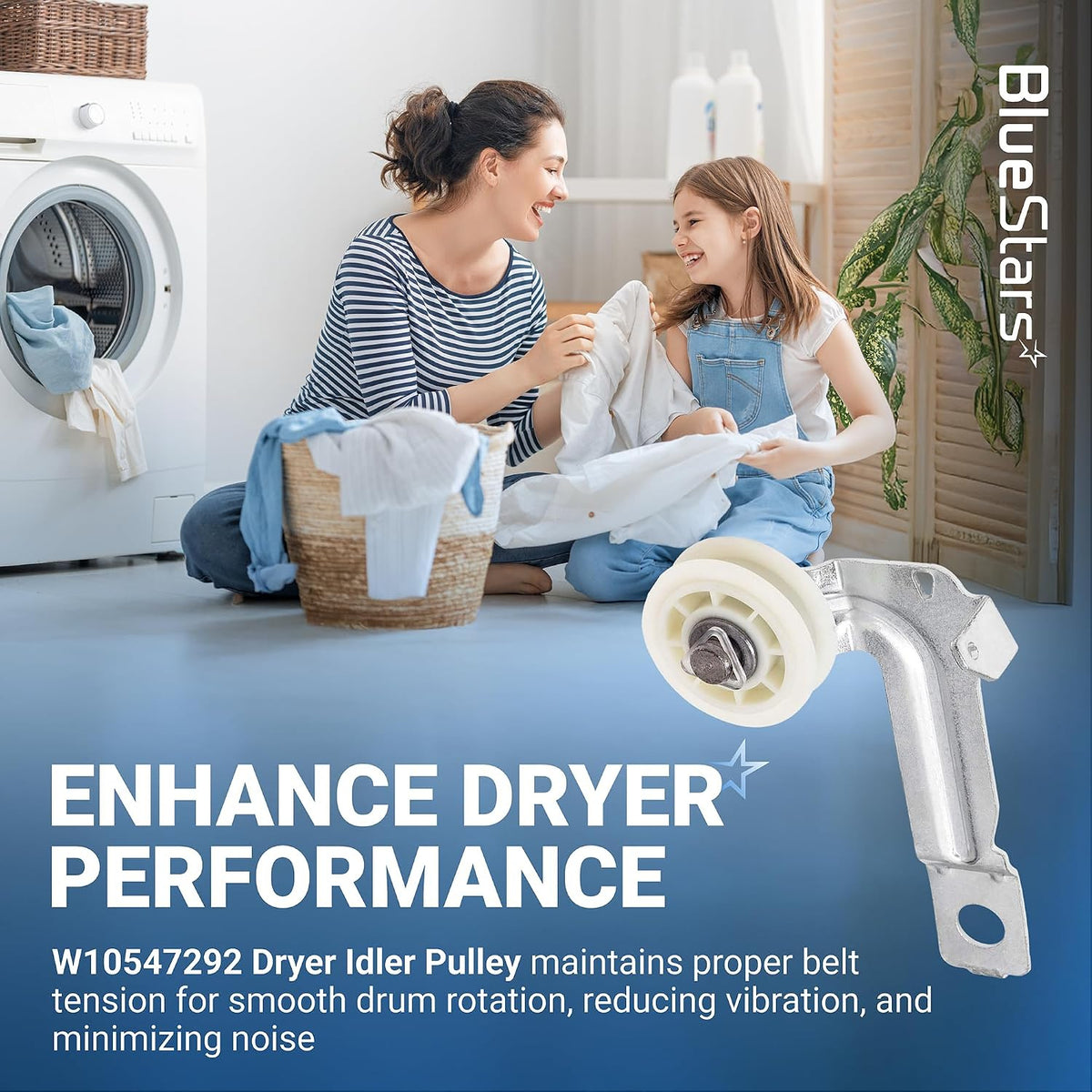 W10547292 Dryer Idler Pulley promotional graphic showing the pulley beside a mother and child folding laundry